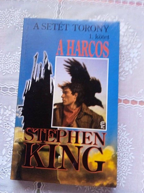 Stephen King A Sett torony 1. ktet A Harcos