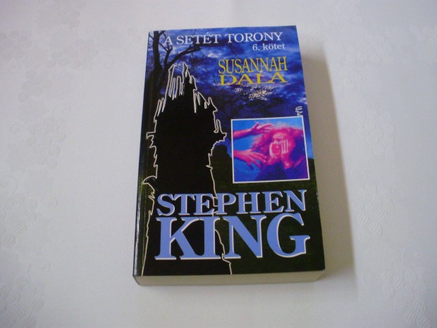 Stephen King: A Sett Torony 6. ktet Susannah dala knyv