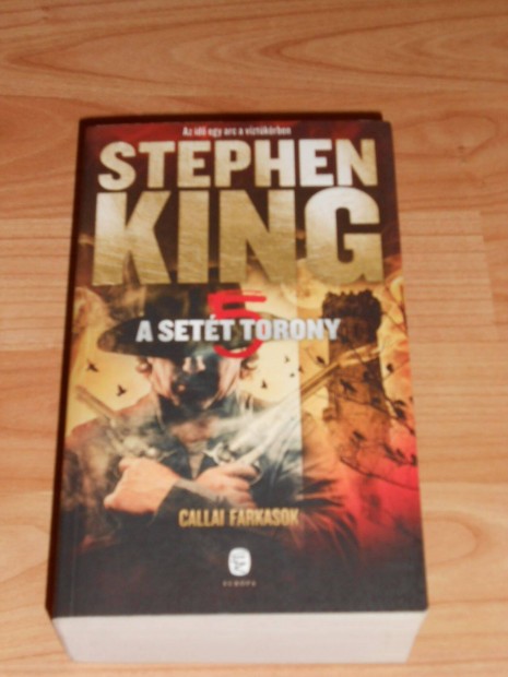 Stephen King: A sett torony - Sett torony 5. (Ajndkozhat)