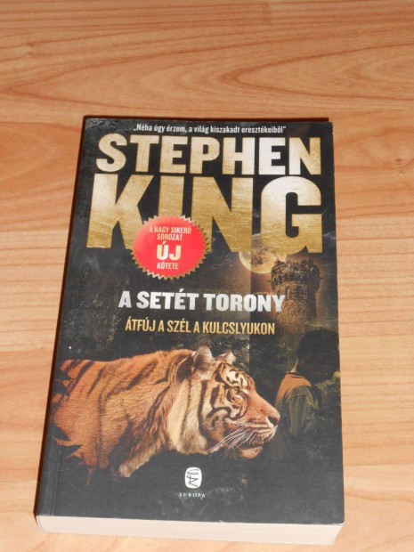 Stephen King: tfj a szl a kulcslyukon - Sett torony 4.5 (Ajndkoz