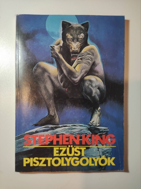 Stephen King: Ezst pisztolygolyk