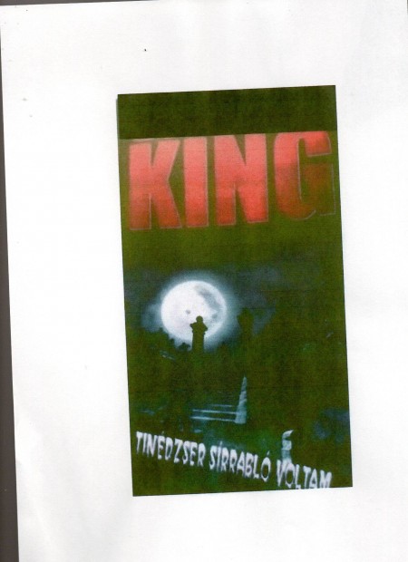 Stephen King: Tindzser srrabl voltam - fnymsolat, jszer