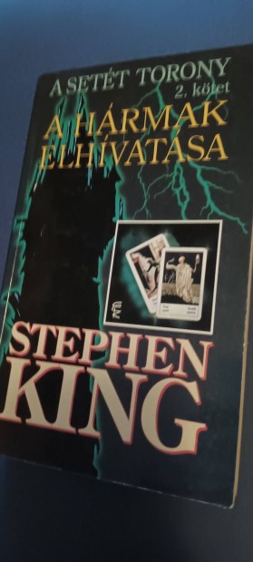 Stephen King - A sett torony 2. A hrmak elhvatsa