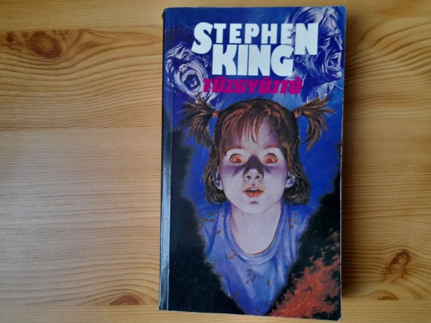 Stephen King - A tzgyjt - els kiads!