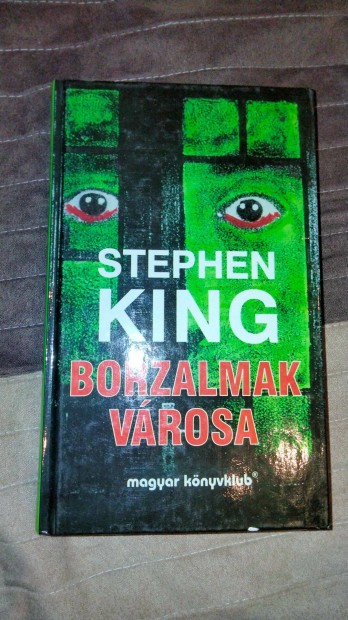 Stephen King : Borzalmak vrosa