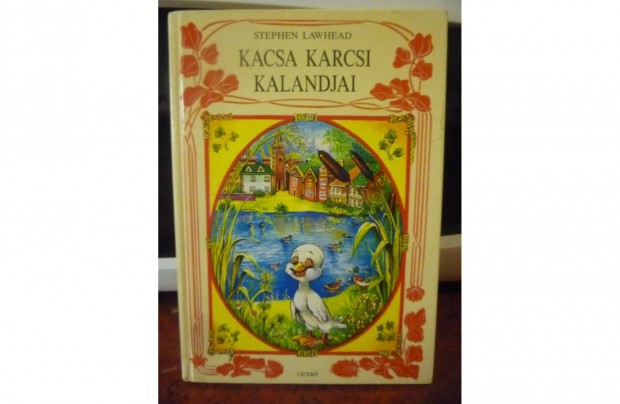 Stephen Lawhead Kacsa Karcsi kalandjai 1994