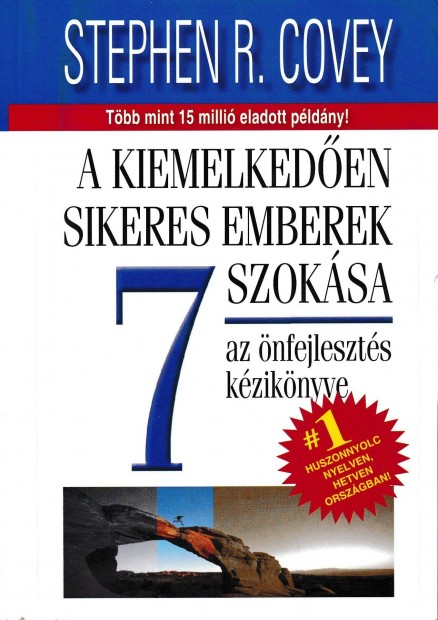 Stephen R. Covey: A kiemelkeden sikeres emberek 7 szoksa