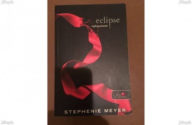 Stephenie Meyer Eclipse Napfogyatkozs (Twilight saga 3 knyv