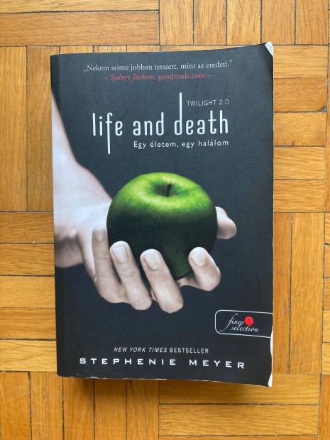 Stephenie Meyer Egy letem, egy hallom