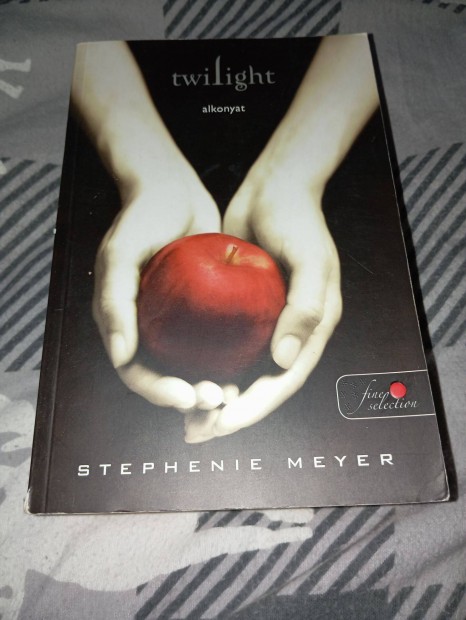 Stephenie Meyer: Twilight Alkonyat (Twilight saga 1.)