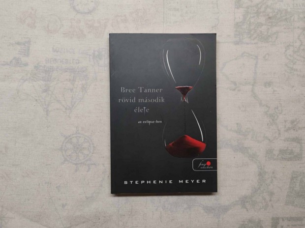 Stephenie Meyer - Bree Tanner rvid msodik lete (Twilight 3,5)