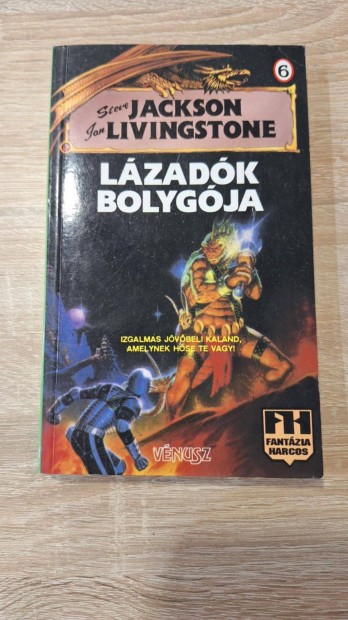 Steve Jackson Ian Livingstone Lzadk bolygja Fantzia harcos