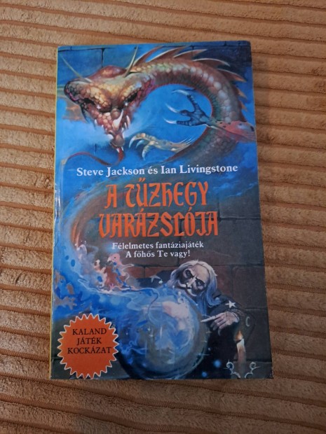 Steve Jackson- Ian Livingstone: A tzhegy varzslja