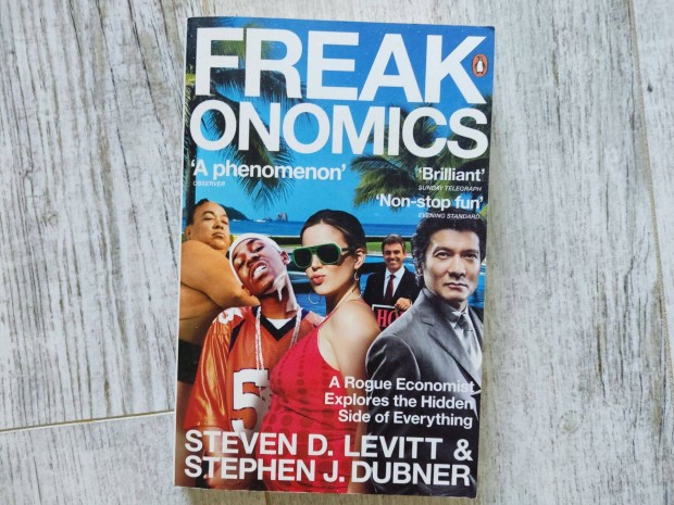 Steven D. Levitt Stephen J. Dubner : Freakonomics