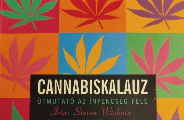 Steven Wishnia - Cannabiskalauz
