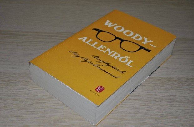 Stig Bjrkman - Woody Allen -rl - Beszlgetsek Stig Bjrkmannal