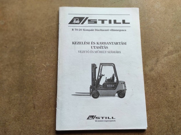 Still R70-20 Dízel targonca kezelési karbantartási