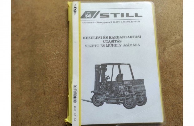 Still R 70-35T gázüzemű targonca kezelési karbantartási utasítás
