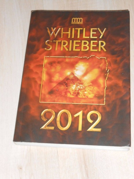 Strieber: 2012 - Hbor a lelkekrt