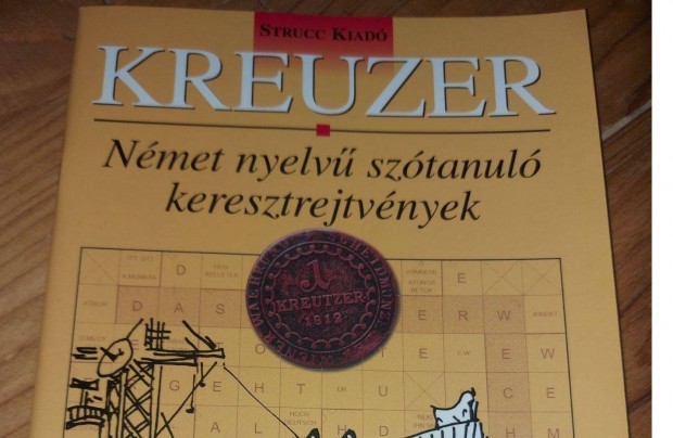 Strucc kiad Kreuzer nmet nyelv sztanul keresztrejtvny1.sz 1500Ft