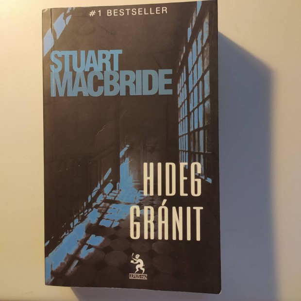 Stuart Macbride: Hideg grnit