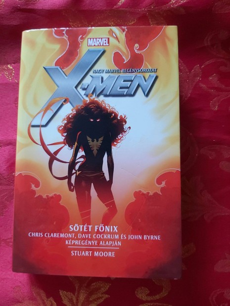 Stuart Moore : X-man Sötét Főnix