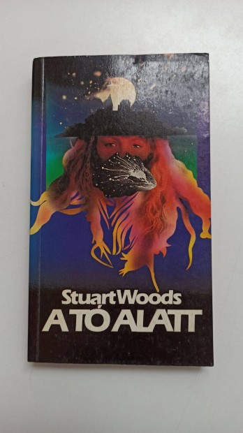 Stuart Woods - A t alatt