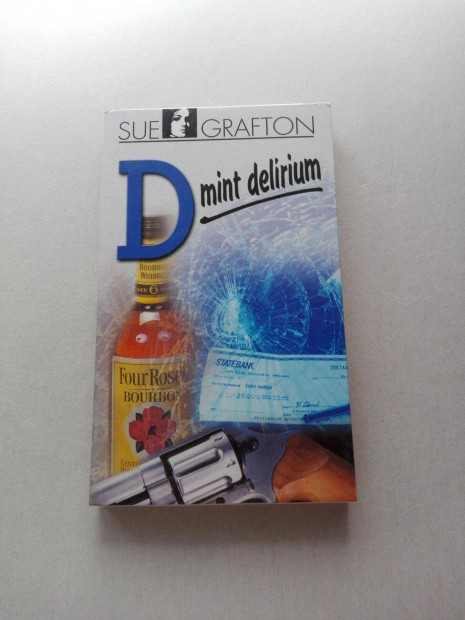 Sue Grafton: D mint delirium cm j knyve akcisan elad !