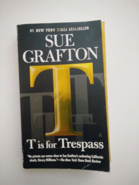 Sue Grafton - T is for trespass