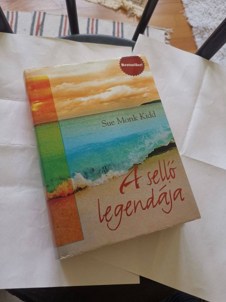 Sue Monk Kidd - A sell legendja - egy szerzetes s egy csaldanya