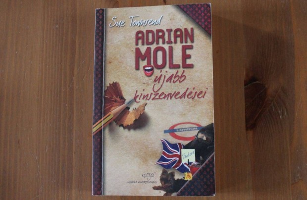 Sue Townsend - Adrian Mole újabb kínszenvedései