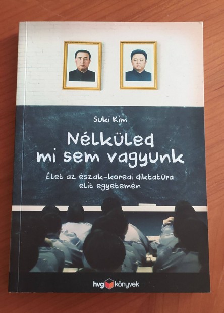 Suki Kim: Nlkled mi sem vagyunk