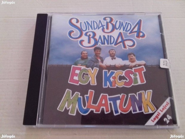 Sunda bunda banda egy kicsit mulatunk