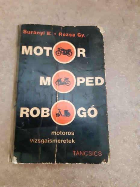 Surnyi E.- Rzsa Gy. Motor, Moped, Robog