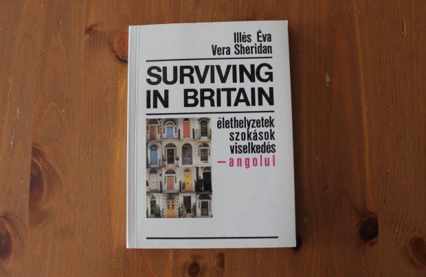 Surviving in Britain - lethelyzetek, szoksok, viselkeds angolul