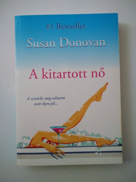 Susan Donovan - A kitartott n