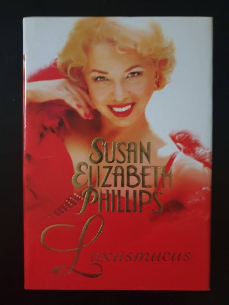 Susan Elizabeth Phillips - Luxusmucus