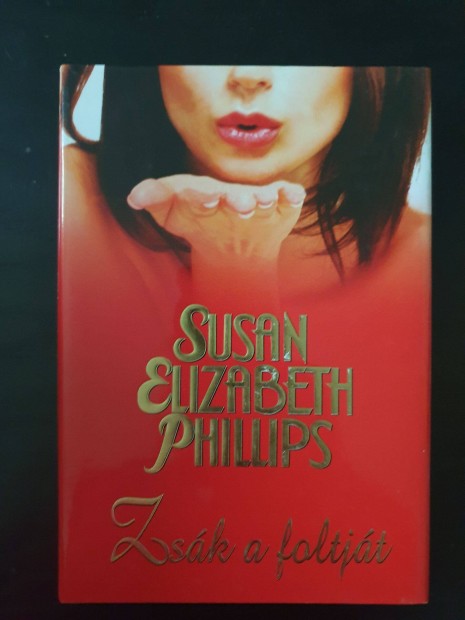 Susan Elizabeth Phillips - Zsk a foltjt