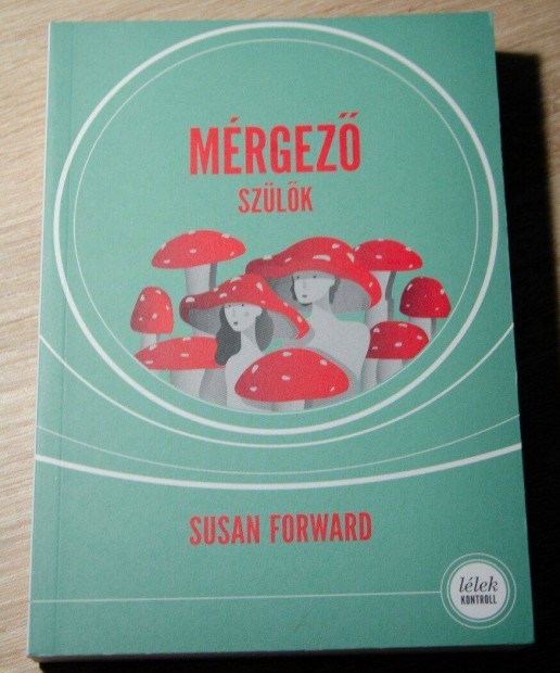 Susan Forward - Mrgez szlk