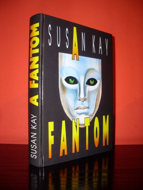 Susan Kay: A Fantom