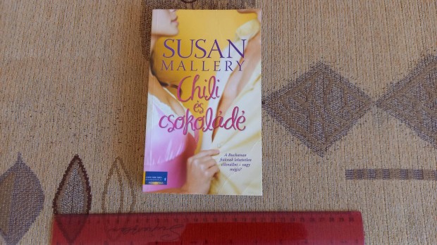 Susan Mallery - Chili és csokoládé - romantikus regény - könyv