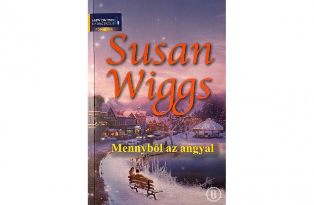 Susan Wiggs: Mennybl az angyal