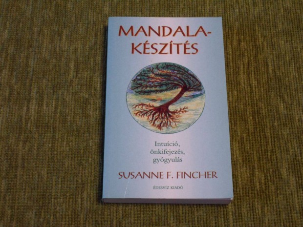 Susanne F. Fincher: Mandalakszts