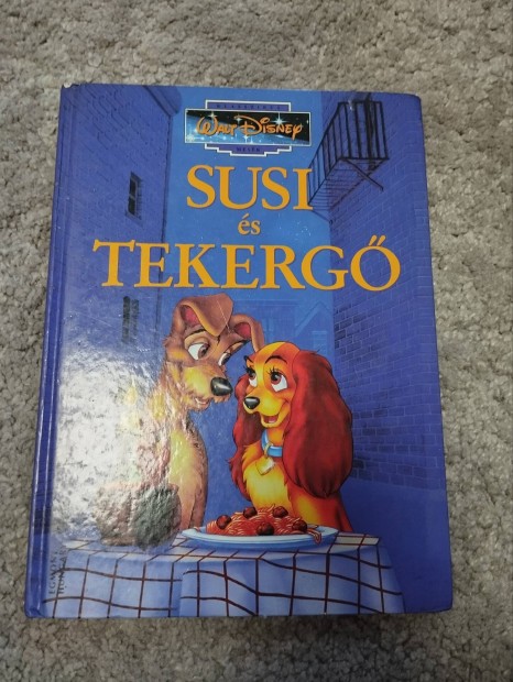 Susi s tekerg Disney klasszikus meseknyv 