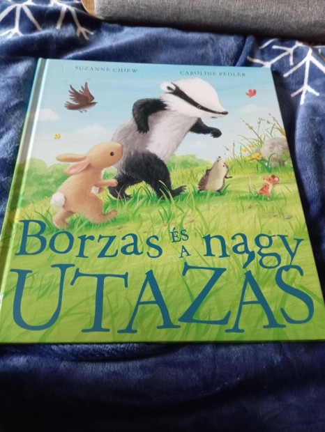 Suzanne Chiew: Borzas s a nagy utazs (Borzas)