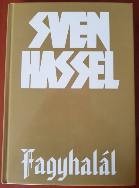 Sven Hassel knyvek Az SS tbornok, Fagyhall