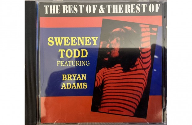 Sweeney Todd Featuring Bryan Adams - The Best Of & The Rest Of CD