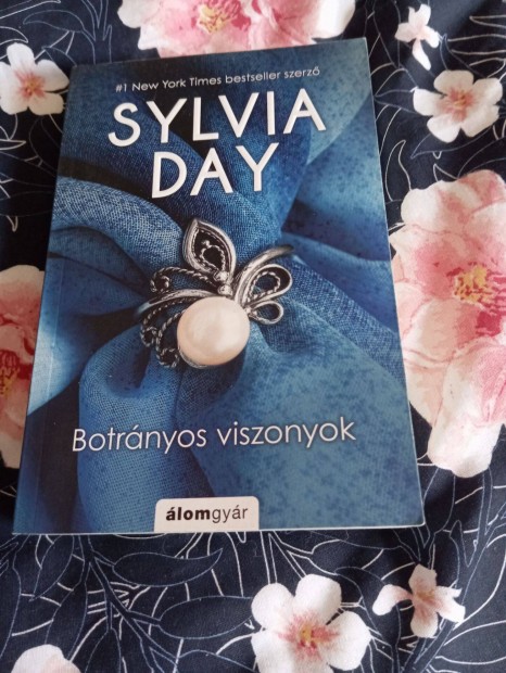 Sylvia Day: Botrnyos viszonyok