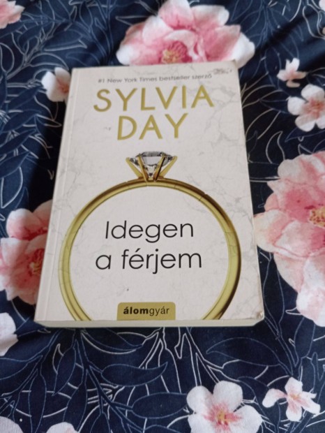 Sylvia Day: Idegen a frjem