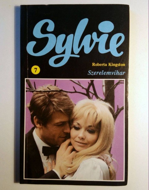 Sylvie 7. Szerelemvihar (Roberta Kingston) 1992 (8kp+tartalom)